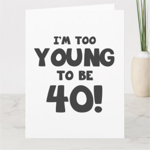 40e verjaardag Humor Kaart