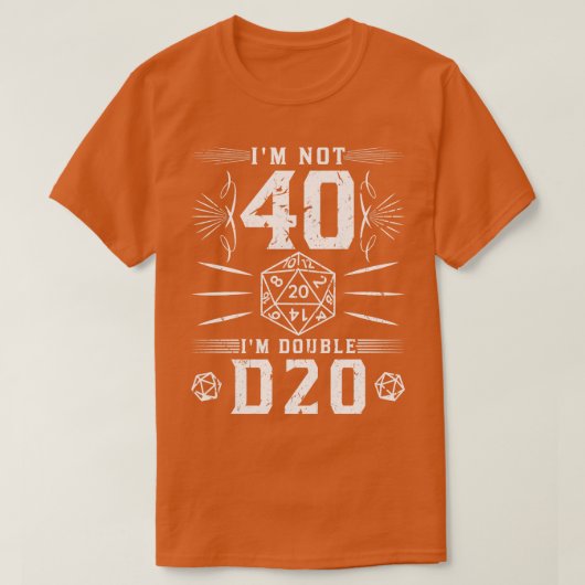 40e verjaardag Im Dubbele D20 RPG Rollenspel T-shirt (Design voorkant)