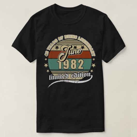 40e verjaardag Juni 1982 40 jaar Legendary T-shirt (Design voorkant)