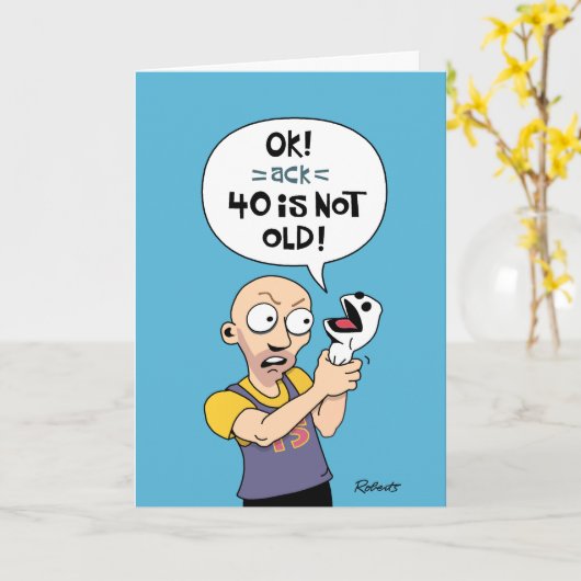 40e verjaardag Kaart "40 is niet oud" (Gele Bloem)