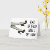 40e VERJAARDAG KICK UP OR KICK OFF YOUR HEELS Kaart (Gele Bloem)