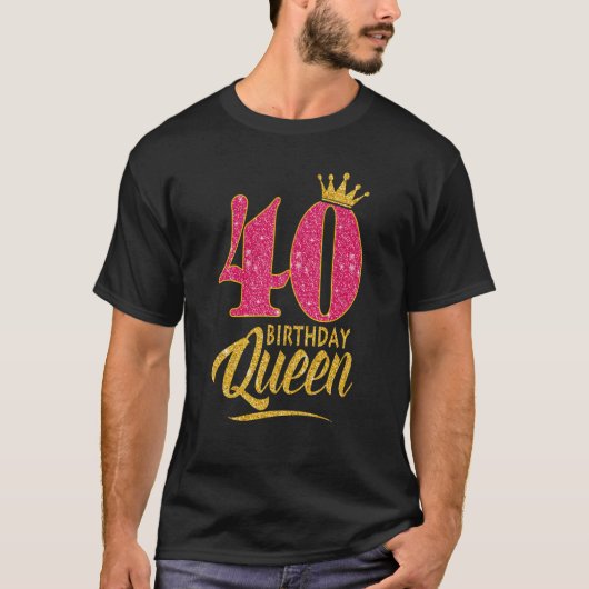 40e verjaardag koningin 40 jaar oud meisje kroonro t-shirt (Voorkant)