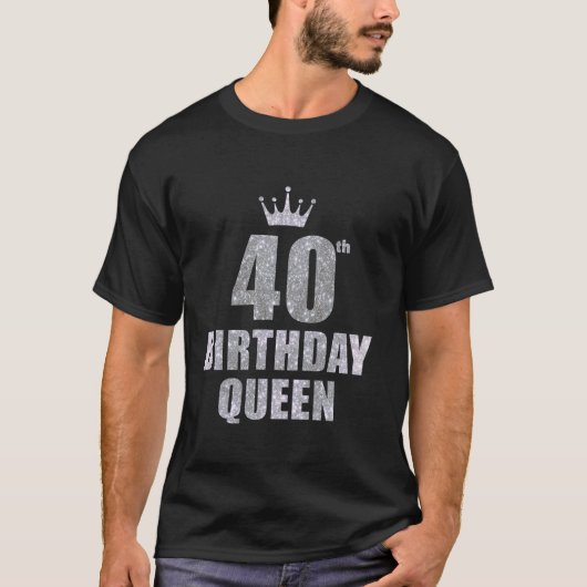 40e verjaardag koningin Grappig 40 jaar oude feest T-shirt (Voorkant)