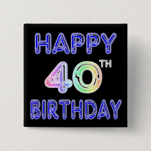 40e verjaardag met Ballon Font Vierkante Button 5,1 Cm (Voorkant)