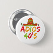 40e verjaardag Mexicaanse Partij Cinco de Mayo Fie Ronde Button 5,7 Cm (Voorkant /achterkant)