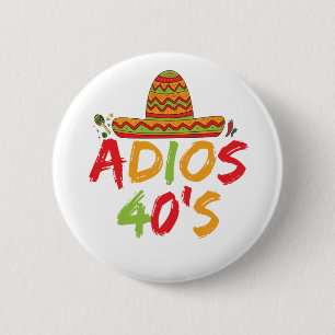 40e verjaardag Mexicaanse Partij Cinco de Mayo Fie Ronde Button 5,7 Cm