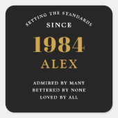 40e Verjaardag Naam 1984 Zwart Goud Elegant Chic Vierkante Sticker (Voorkant)