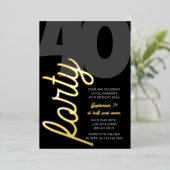 40e verjaardag Oversized Forty Script Zwart Goud Folie Uitnodiging (Staand Voorkant)