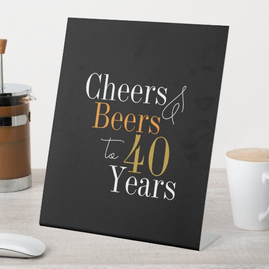 40e verjaardag Proost en bieren Zwart Goud Party Reclamebord Met Voetstuk (Insitu)