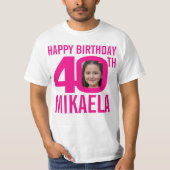 40e verjaardag roze douanenaam en fotomalplaatje t-shirt (Voorkant)