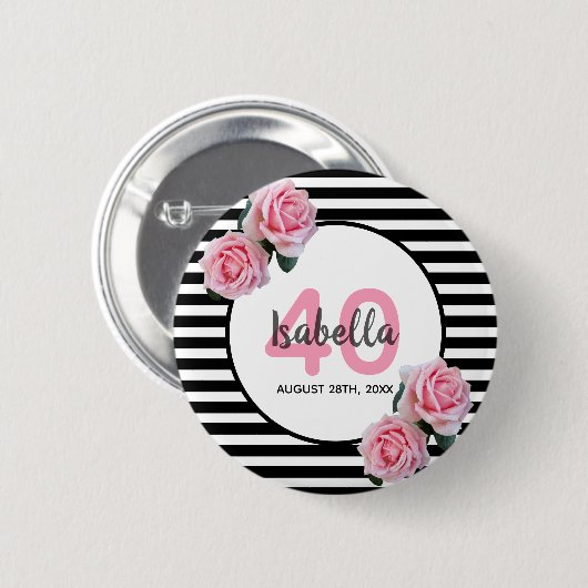 40e verjaardag roze rozen zwarte witte strepen ronde button 5,7 cm (Voorkant /achterkant)
