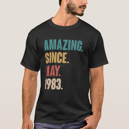 40e verjaardag sinds mei 1983 t-shirt (Voorkant)