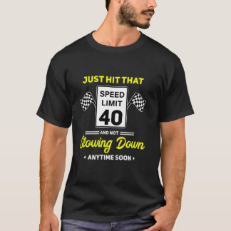 40e verjaardag snelheidslimiet teken 40 mph grappi t-shirt