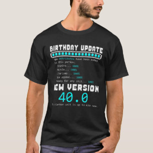 40e verjaardag update nieuwe kenmerken toegevoegd  t-shirt