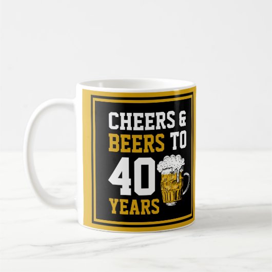 40e verjaardag van de Cheers & Beers tot 40 jaar Koffiemok (Links)
