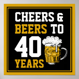 40e verjaardag van de Cheers & Beers tot 40 jaar Poster
