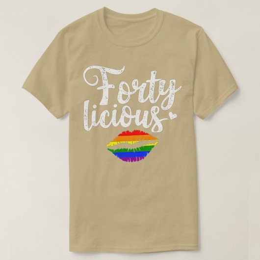40e verjaardag van de homo Lesbian LGB Fortyliciou T-shirt (Design voorkant)