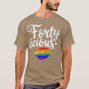 40e verjaardag van de homo Lesbian LGB Fortyliciou T-shirt