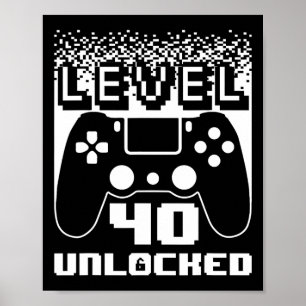 40e verjaardag voor mannen level 40 unlocked gamer poster