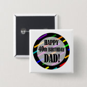 40e verjaardag voor papa vierkante button 5,1 cm (Voorkant /achterkant)