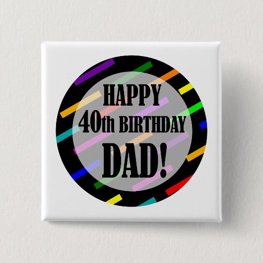 40e verjaardag voor papa vierkante button 5,1 cm (Voorkant)