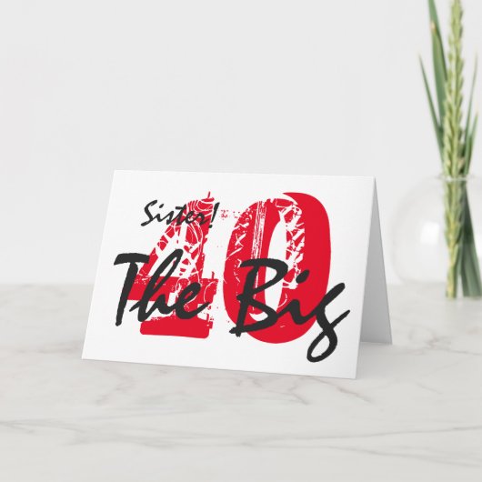 40e verjaardag voor zus, zwart, rode tekst, wit. kaart (Voorkant)