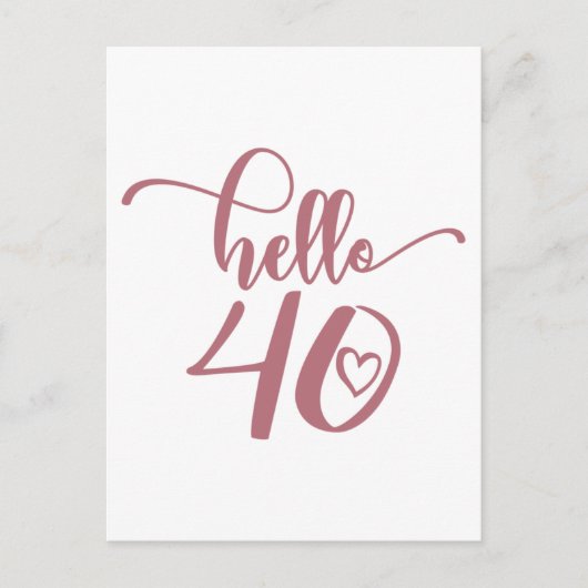 40e verjaardag vrouwen Hallo 40 Schattig 40 jaar o Briefkaart (Voorkant)