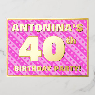 40e verjaardag — vuurroze harten en strips folie uitnodiging