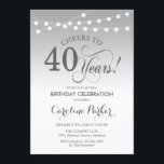 40e verjaardag - Zilver Wit Kaart<br><div class="desc">40e verjaardag uitnodiging. Elegant zilver en wit ontwerp met sprookjesachtige snaarlampen en scriptlettertype. Proost op 40 jaar! Kan worden gepersonaliseerd tot elke leeftijd! Stuur me een bericht als je verder moet worden aangepast.</div>