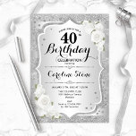 40e verjaardag - Zilveren strepen witte rozen Kaart<br><div class="desc">40e uitnodiging van de verjaardag. Elegant bloemontwerp in zilver en wit. Met faux glitter Silver Strees,  witte rozen,  stijlvol script font en confetti. Ideaal voor een glam verjaardagsfeestje.</div>