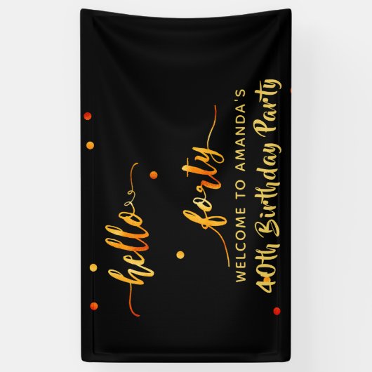 40e verjaardag zwart goud hallo naamscript spandoek (Verticaal)