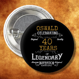 40e verjaardag zwart goud legendarische retro ronde button 3,2 cm