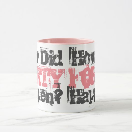 40e verjaardagscadeau. Hoe is veertig gebeurd? Mok (Midden)