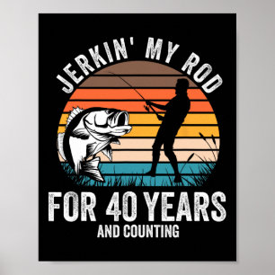 40e verjaardagscadeau voor vissende mannen Grappig Poster