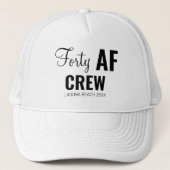 40e verjaardagsfeestje Forty AF Crew Squad Group G Trucker Pet (Voorkant)