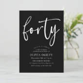 40e Wit op Black Birthday Party Modern Script Kaart (Staand voorkant)