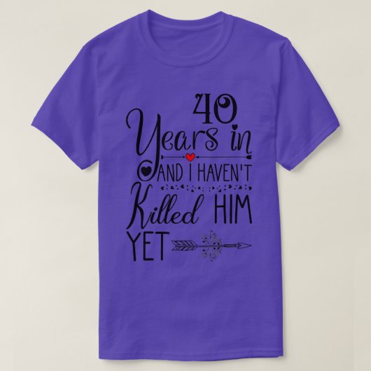 40ste Jubileum voor haar vrouw 40 jaar  T-shirt (Design voorkant)