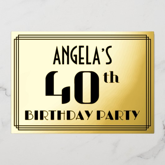 40ste verjaardag: Art Deco Kijk "40" en naam Folie Uitnodiging (Voorkant)