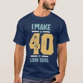40ste verjaardag - Ik maak 40 er goed uit T-shirt (Voorkant)