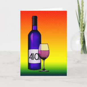 40ste verjaardag of verjaardag: wijn fles & glas kaart