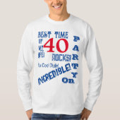 40ste verjaardag t-shirt (Voorkant)