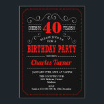 40ste verjaardagsfeestje - Zwart Rood Wit Kaart<br><div class="desc">Uitnodiging voor het 40e verjaardagsfeestje. Elegant zwart,  rood,  wit retro ontwerp met krijtbordpatroon en scriptlettertype. Proost op 40 jaar! Stuur me een bericht als je verder moet worden aangepast.</div>