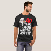 40th Birthday Gag Dress 40 jaar geleden was ik de T-shirt (Voorkant volledig)