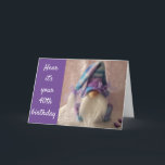 *40th* BIRTHDAY GNOME ZEGT OP UW MANIER TOT 50! Ka Kaart<br><div class="desc">U BENT ZO SPECIAAL DAT U DIT SCHATTIGE GONEN ONTVANGT OP UW ***50e MAAND*** EN HIER BIJ ZAZZLE EN ALLE 8 VOORRADEN DIE U KUNT WIJZIGEN,  NIET ALLEEN DE "LEEFTIJD" OP DE KAARTEN MAAR DE "ZEER BINNEN EN BUITEN"</div>