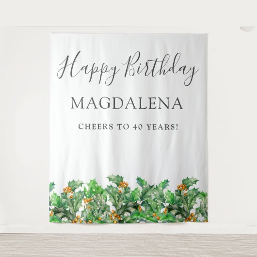 40th Birthday Holly December Birth Flower Backdrop Wandkleed (Voorkant)