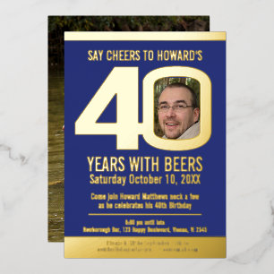 40th Birthday party dark blue gold foil photobeer Folie Uitnodiging