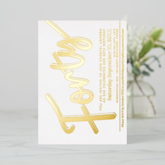 40th Birthday party white met gouden script Folie Uitnodiging (Staand Voorkant)