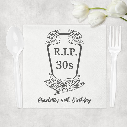 40th Birthday Rip 30s Coffin Rozen Party Servet