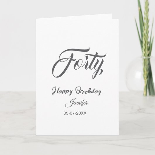 40th forty letterbirthday add name date year gray kaart (Voorkant)