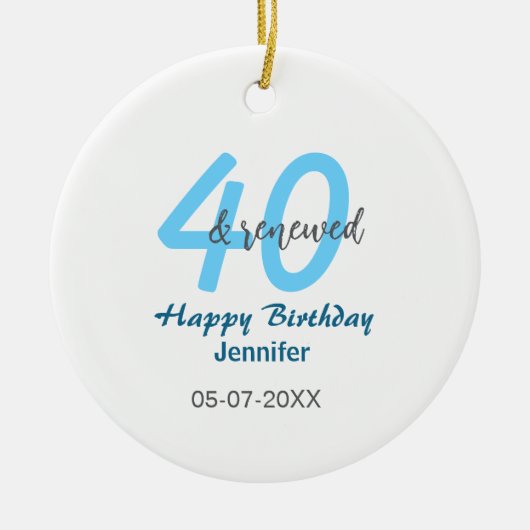 40th & renewed birthday name date blue bold number keramisch ornament (Voorkant)